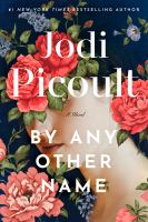 by-any-other-name-a-novel