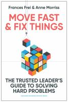 move-fast-fix-things-the-trusted-leaders-guide-to-solving-hard-problems