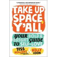 take-up-space-yall-your-bold-bright-guide-to-self-love