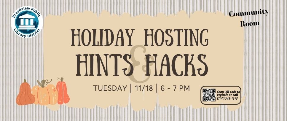 November 2025 Programs Slides - Holiday Hosting Hints & Hacks