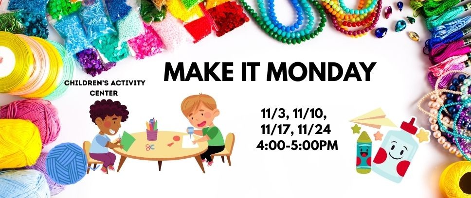 November 2025 Programs Slides - Make it Monday